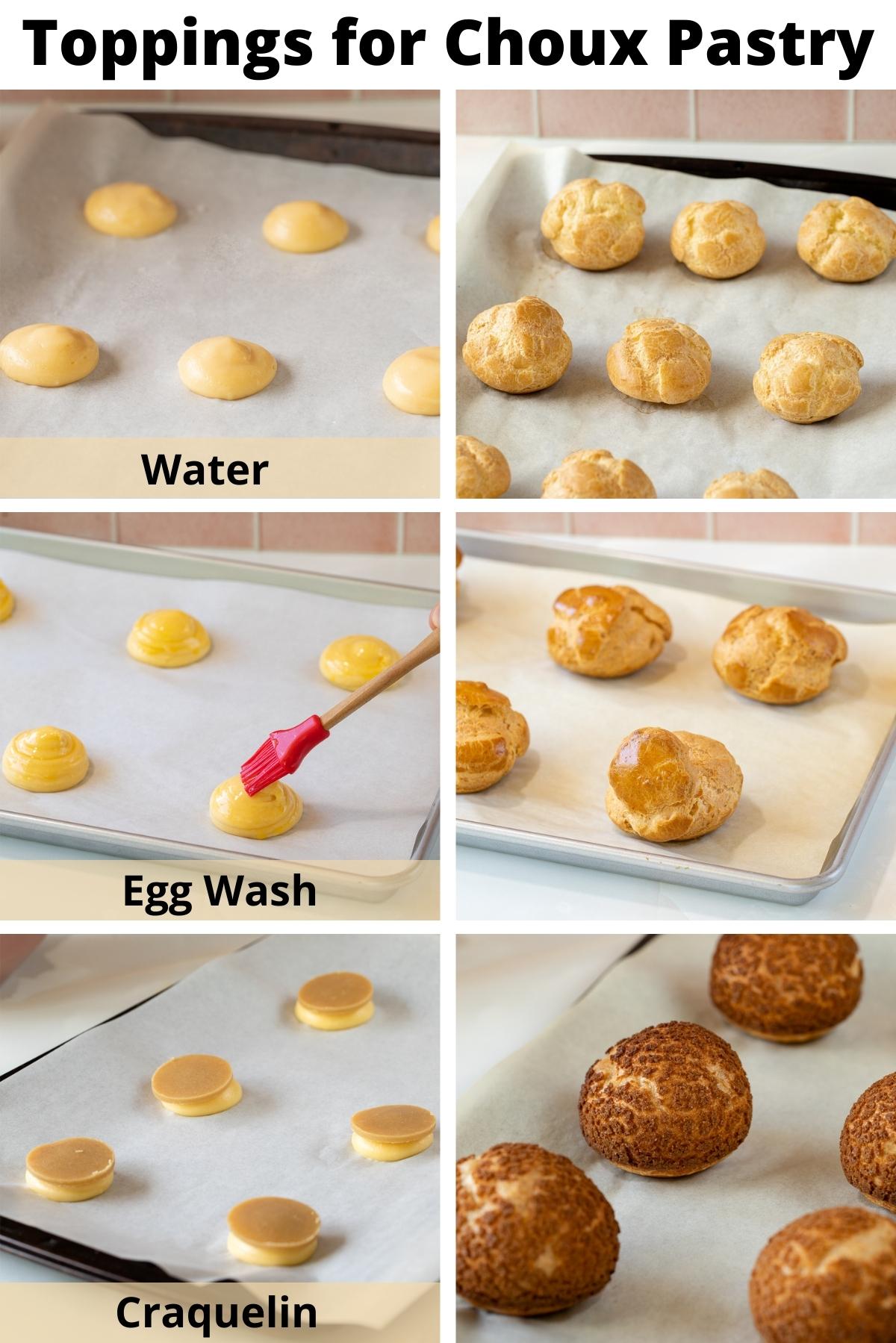 water, egg wash, and craquelin topping for cream puffs.